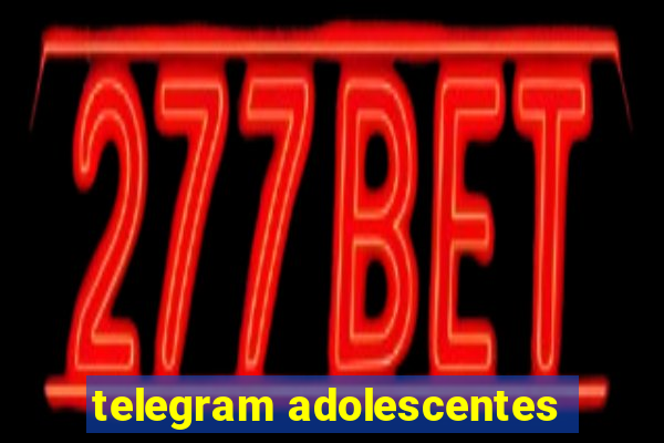 telegram adolescentes